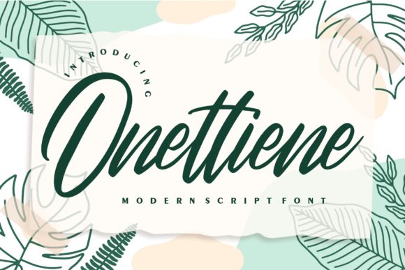 Onettiene Script: A Modern Typeface for Elegant Campaign Design